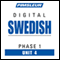 Swedish Phase 1, Unit 04: Learn to Speak and Understand Swedish with Pimsleur Language Programs audio book by Pimsleur