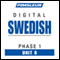 Swedish Phase 1, Unit 08: Learn to Speak and Understand Swedish with Pimsleur Language Programs audio book by Pimsleur