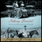 Nothing Daunted: The Unexpected Education of Two Society Girls in the West (Unabridged) audio book by Dorothy Wickenden