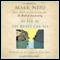 As Far as the Heart Can See: Stories to Illuminate the Soul (Unabridged) audio book by Mark Nepo