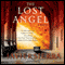 The Lost Angel: A Novel (Unabridged) audio book by Javier Sierra