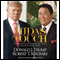 Midas Touch: Why Some Entrepreneurs Get Rich - and Why Most Don't (Unabridged) audio book by Donald J. Trump, Robert T. Kiyosaki