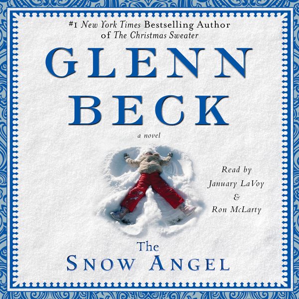 The Snow Angel (Unabridged) audio book by Glenn Beck