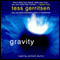 Gravity (Unabridged) audio book by Tess Gerritsen