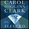 Fleeced: A Regan Reilly Mystery, Book 5 (Unabridged) audio book by Carol Higgins Clark