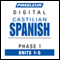 Castilian Spanish Phase 1, Unit 01-05: Learn to Speak and Understand Castilian Spanish with Pimsleur Language Programs audio book by Pimsleur