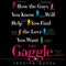 The Gaggle: How the Guys You Know Will Help You Find the Love You Want (Unabridged) audio book by Jessica Massa