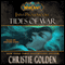 World of Warcraft: Jaina Proudmoore: Tides of War (Unabridged) audio book by Christie Golden
