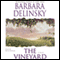 The Vineyard: A Novel (Unabridged) audio book by Barbara Delinsky