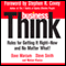 businessThink: Rules for Getting It Right - Now, and No Matter What! audio book by David Marcum, Steve Smith, Mahan Khalsa