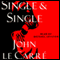 Single & Single (Unabridged) audio book by John le Carr