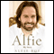 Alfie: My Story audio book by Alfie Boe