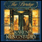 The Bridge: A Novel (Unabridged) audio book by Karen Kingsbury