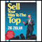 Sell Your Way to the Top