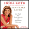 Ten Years Later (Unabridged)