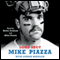 Long Shot (Unabridged) audio book by Mike Piazza, Lonnie Wheeler