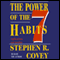 The Power of the 7 Habits: Applications and Insights audio book by Stephen R. Covey
