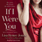If I Were You (Unabridged) audio book by Lisa Renee Jones