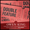 Double Feature: A Novel (Unabridged) audio book by Owen King