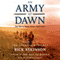 An Army at Dawn: The War in North Africa (1942-1943): The Liberation Trilogy, Volume 1 (Unabridged) audio book by Rick Atkinson