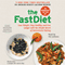The FastDiet: Lose Weight, Stay Healthy, and Live Longer with the Simple Secret of Intermittent Fasting (Unabridged)