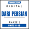 Dari Persian Phase 2, Unit 06-10: Learn to Speak and Understand Dari Persian with Pimsleur Language Programs audio book by Pimsleur