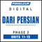 Dari Persian Phase 2, Unit 11-15: Learn to Speak and Understand Dari Persian with Pimsleur Language Programs audio book by Pimsleur