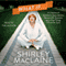 What If...: A Lifetime of Questions, Speculations, Reasonable Guesses, and a Few Things I Know for Sure (Unabridged) audio book by Shirley MacLaine