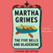 The Five Bells and Bladebone: A Richard Jury Mystery, Book 9 (Unabridged) audio book by Martha Grimes
