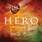Hero: The Secret (Unabridged) audio book by Rhonda Byrne