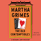 The Old Contemptibles: Richard Jury Mysteries, Book 11 (Unabridged) audio book by Martha Grimes