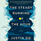 The Steady Running of the Hour: A Novel (Unabridged)