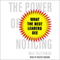 The Power of Noticing: What the Best Leaders See (Unabridged) audio book by Max Bazerman