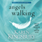 Angels Walking: A Novel (Unabridged) audio book by Karen Kingsbury