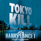 Tokyo Kill: Jim Brodie, Book 2 (Unabridged)