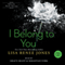 I Belong to You: Inside Out, Book 5 (Unabridged) audio book by Lisa Renee Jones