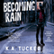 Becoming Rain (Unabridged)