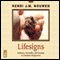Lifesigns: Intimacy, Fecundity, and Ecstasy in Christian Perspective (Unabridged) audio book by Henri J. M. Nouwen