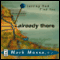 Already There: Letting God Find You (Unabridged)