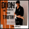 Dion: The Wanderer Talks Truth: (stories, humor & music) (Unabridged) audio book by Dion DiMucci, Mike Aquilina
