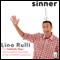 Sinner: The Catholic Guy's Funny, Feeble Attempts to be a Faithful Catholic (Unabridged)