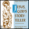 Jesus, God's Storyteller: Discovering Our Story in the Parables audio book by Megan McKenna