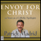 Envoy for Christ: 25 Years as a Catholic Apologist (Unabridged)