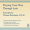 Praying Your Way Through Lent audio book by Thomas Richstatter