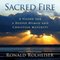 Sacred Fire: A Vision for Deeper Christian and Human Maturity (Unabridged) audio book by Ronald Rolheiser