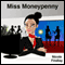 Miss Moneypenny (Unabridged) audio book by Nicole Findlay