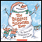 The Biggest Snowman Ever (Unabridged)