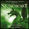 Stoneheart: The Stoneheart Trilogy, Book One (Unabridged)
