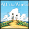 All The World (Unabridged) audio book by Liz Garton Scanlon