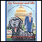 My Senator and Me (Unabridged) audio book by Senator Edward M. Kennedy